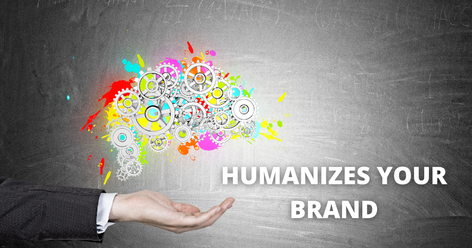 Always humanizes your brand