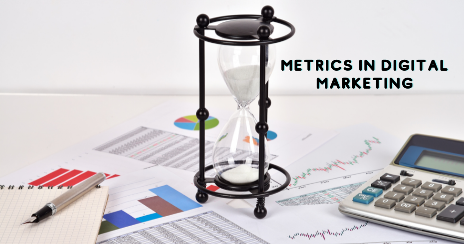 Metrics in Digital Marketing